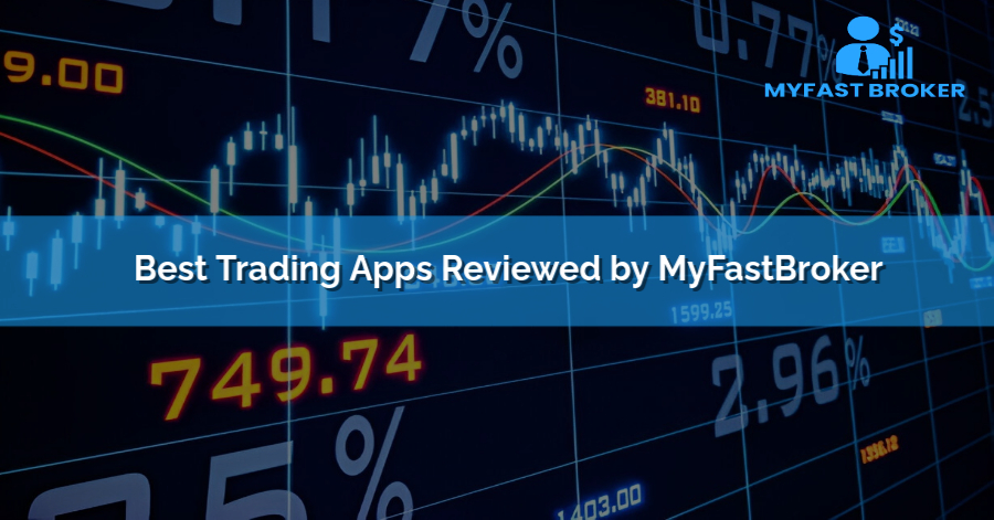 MyFastBroker Trading Apps: Your Smart Guide to Trading Success